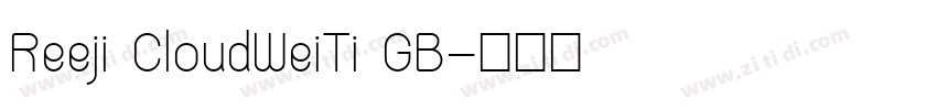 Reeji CloudWeiTi GB字体转换